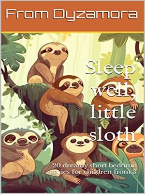 cover image of Sleep well, little sloth